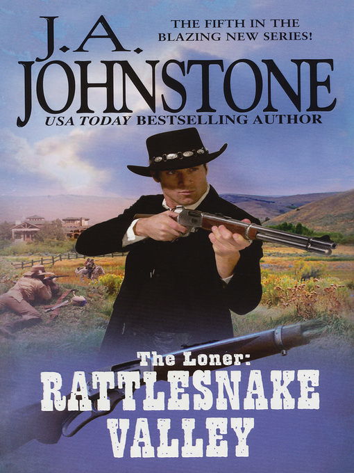 Title details for Rattlesnake Valley by J.A. Johnstone - Wait list